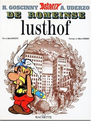 Asterix 17. de romeinse lusthof - Albert Uderzo Asterix 17. de romeinse lusthof - Albert Uderzo