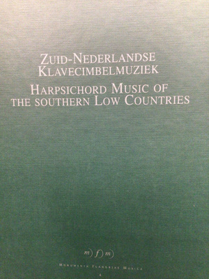 Zuid-Nederlandse klavecimbelmuziek/ Harpsichord Music of the Southern Low Countries - G. Spiessens, I. Cornelis Zuid-Nederlandse klavecimbelmuziek/ Harpsichord Music of the Southern Low Countries - G. Spiessens, I. Cornelis