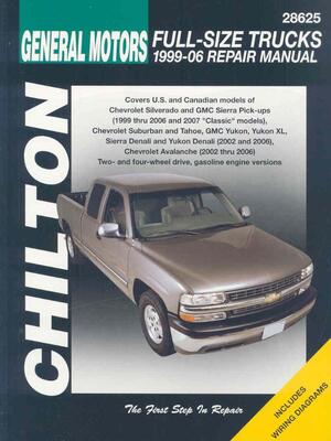 General Motors Full-Size Trucks 1999-06 Repair Manual - Jeff Kibler