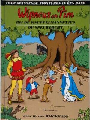 Wipneus en Pim - B. van Wijckmade