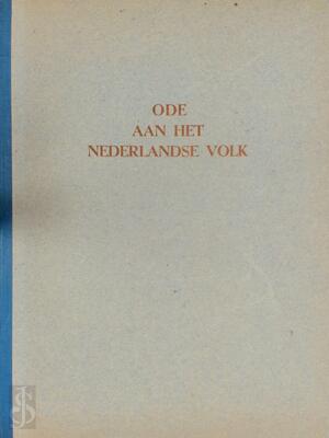 Ode aan het Nederlandse volk. In memoriam 1940-1945. Illustraties van Eva Olaug. 2e druk - Harpert Houtman