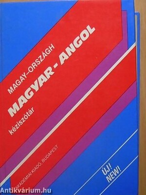 Magyar-angol kéziszótár - Tamás Magay, László Országh