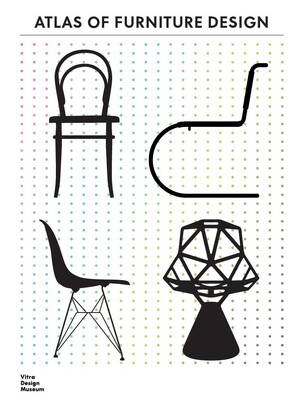 Atlas of Furniture Design - Mateo Kries, Jochen Eisenbrand, Henrike BüScher, Fulvio Ferrari, Otakar MáCel, Jane Pavitt, Ingeborg De Roode, Arthur RüEgg, Deyan Sudjic, Wolf Tegethoff, Carsten Thau, et al
