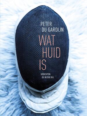 Wat huid is - Peter du Gardijn