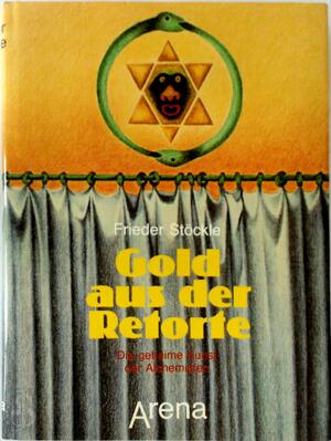 Gold aus der Retorte - Frieder Stöckle