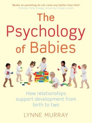 Psychology of Babies - Lynne Murray