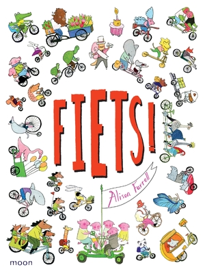 Fiets! - Alison Farrell