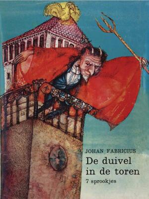 De duivel in de toren - Johan Fabricius De duivel in de toren - Johan Fabricius