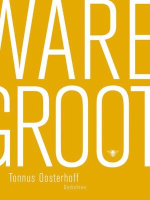 Ware grootte - T. Oosterhoff