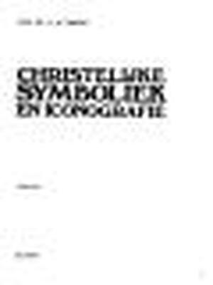 Christelijke symboliek en iconografie - Jan Joseph Marie Timmers Christelijke symboliek en iconografie - Jan Joseph Marie Timmers