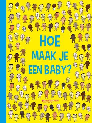 HOE MAAK JE EEN BABY? - Soledad Bravi HOE MAAK JE EEN BABY? - Soledad Bravi