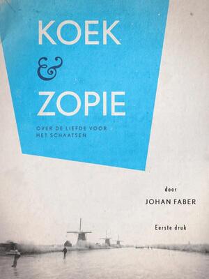 Koek & zopie - Johan Faber Koek & zopie - Johan Faber