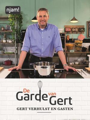 Njam : De garde van Gert - Gert Verhulst Njam : De garde van Gert - Gert Verhulst