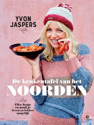 De keukentafel van het Noorden - Yvon Jaspers