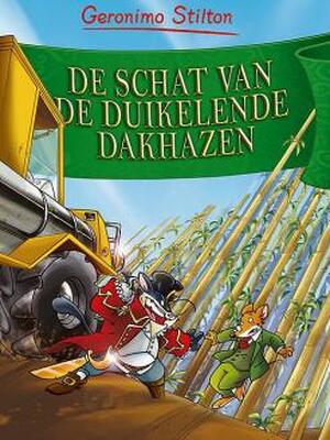 De schat van de duikelende dakhazen - Geronimo Stilton