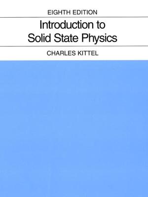Introduction to Solid State Physics - Charles Kittel Introduction to Solid State Physics - Charles Kittel