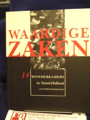 Waardige zaken - Nicolas Dings, Kunst en Cultuur Noord-Holland. Haarlem