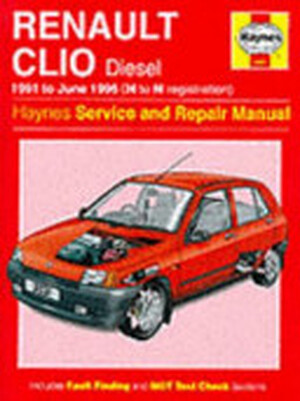 Renault Clio Diesel Service and Repair Manual - A. K. Legg