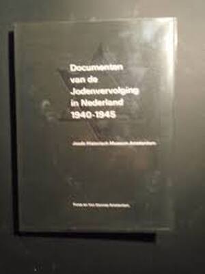 Documenten van de jodenvervolging in Nederland, 1940-1945 - Joods Historisch Museum (amsterdam, Netherlands)