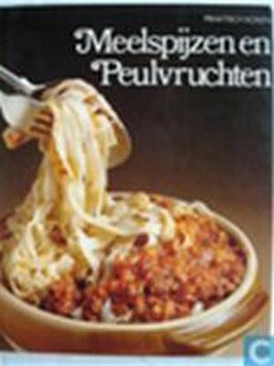Meelspijzen en peulvruchten - Gillian Boucher, Jeanne Buys, Grietje Kummer Meelspijzen en peulvruchten - Gillian Boucher, Jeanne Buys, Grietje Kummer