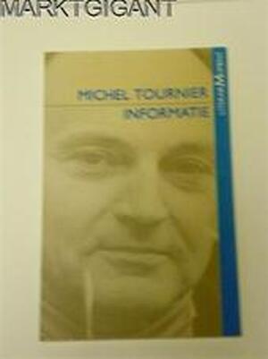 Michel Tournier - Rudi Wester, Jeanne Holierhoek, Michel Tournier Michel Tournier - Rudi Wester, Jeanne Holierhoek, Michel Tournier