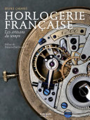 Horlogerie française - Bruno Cabanis