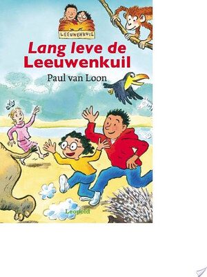 Lang leve de leeuwenkuil - Paul van Loon