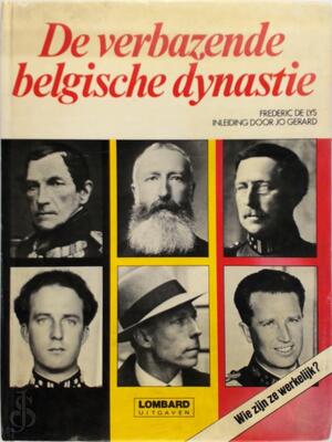 De verbazende Belgische dynastie - Frederic De Lys