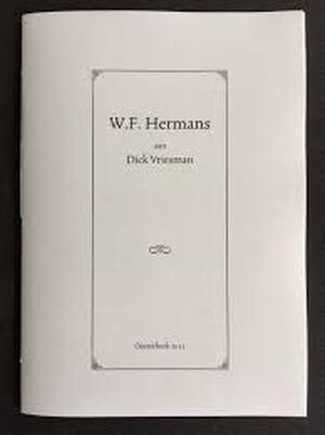 W.F. Hermans aan Dick Vriesman - W.F. Hermans W.F. Hermans aan Dick Vriesman - W.F. Hermans