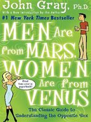 Men Are from Mars, Women Are from Venus - John Gray Men Are from Mars, Women Are from Venus - John Gray