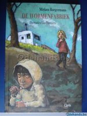 De wormenfabriek - Miriam Borgermans, Leo Timmers De wormenfabriek - Miriam Borgermans, Leo Timmers