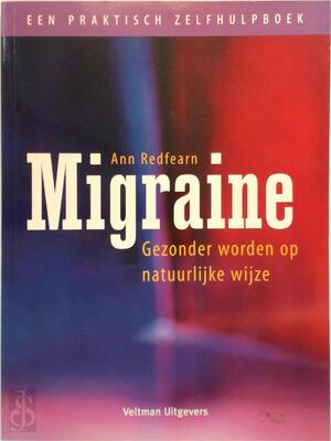 Migraine - Ann Redfearn, Ingrid Hadders, Addie Maanders Migraine - Ann Redfearn, Ingrid Hadders, Addie Maanders