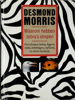 Waarom hebben zebra's strepen - Desmond Morris Waarom hebben zebra's strepen - Desmond Morris