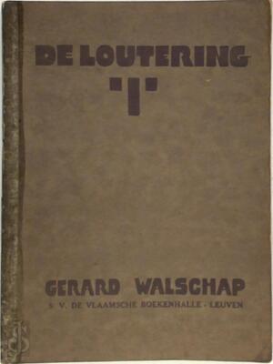 De loutering - Gerard Walschap