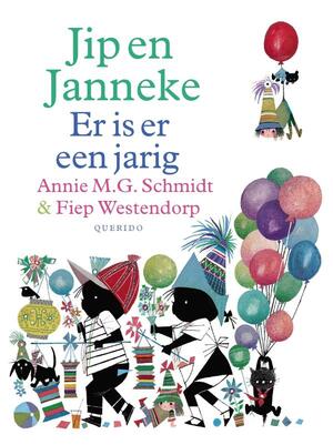 Jip en Janneke er is er een jarig - Annie M.G. Schmidt Jip en Janneke er is er een jarig - Annie M.G. Schmidt