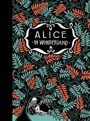 Alice in Wonderland - Lewis Carroll Alice in Wonderland - Lewis Carroll