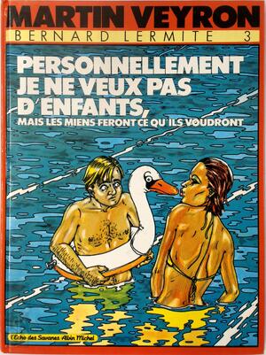 Bernard Lermite, Tome 3 - Martin Veyron