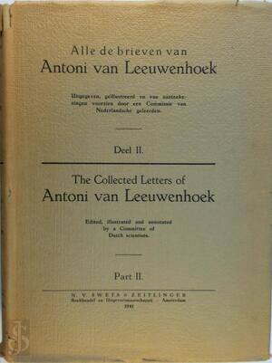 Alle de Brieven Van Antoni Van Leeuwenhoek - Deel II - Antonie van Leeuwenhoek