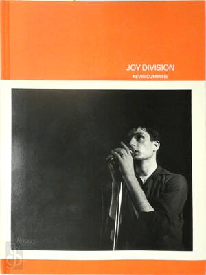 Joy Division - Kevin Cummins, Jay McInerney Joy Division - Kevin Cummins, Jay McInerney