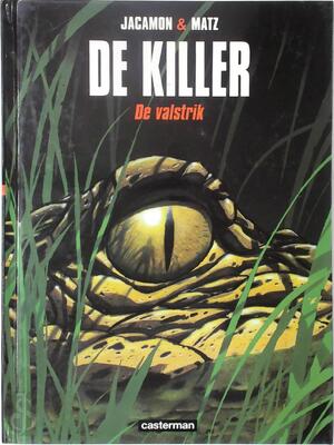 Killer Hc02. de valstrik - Luc Jacamon