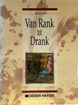 Van rank tot drank - Maurice-A. Arnould