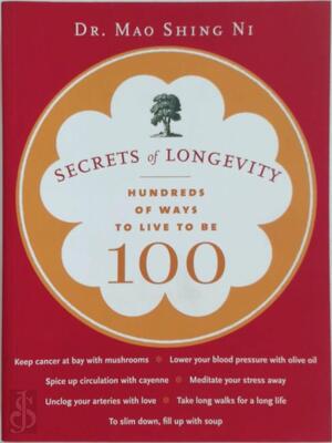 Secrets of Longevity - Mao Shing Ni Secrets of Longevity - Mao Shing Ni