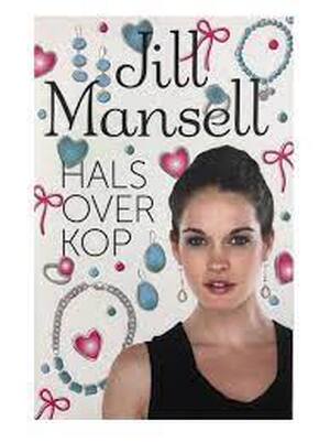 Hals over kop - Jill Mansell