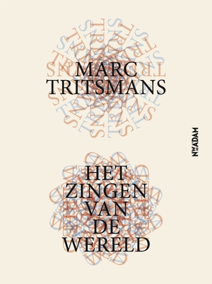 Het zingen van de wereld - Marc Tritsmans