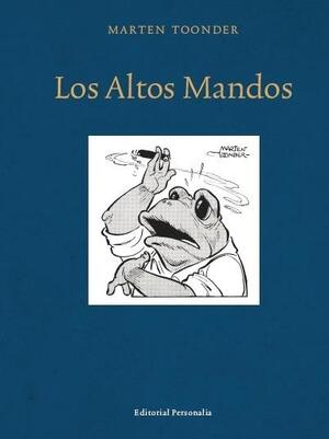 Los altos mandos - Marten Toonder Los altos mandos - Marten Toonder