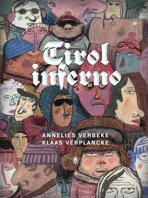 Tirol inferno - Annelies Verbeke Tirol inferno - Annelies Verbeke
