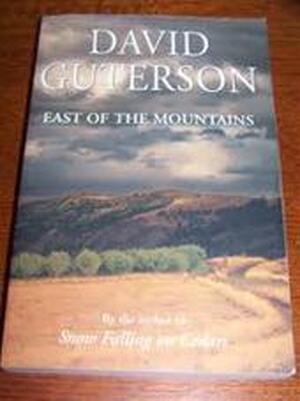 East of the Mountains - David Guterson