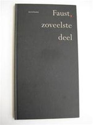 Faust, zoveelste deel - Gerrit Komrij Faust, zoveelste deel - Gerrit Komrij