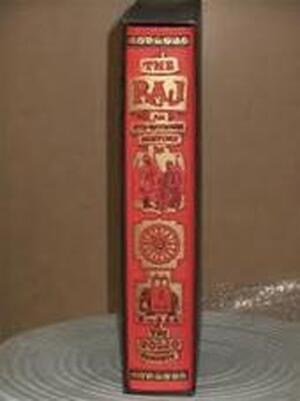 The Raj - Roger Hudson, Raleigh Trevelyan The Raj - Roger Hudson, Raleigh Trevelyan