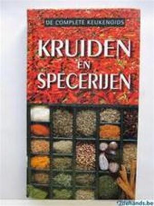 De complete keukengids Kruiden en Specerijen - Ulrike Bültjer De complete keukengids Kruiden en Specerijen - Ulrike Bültjer